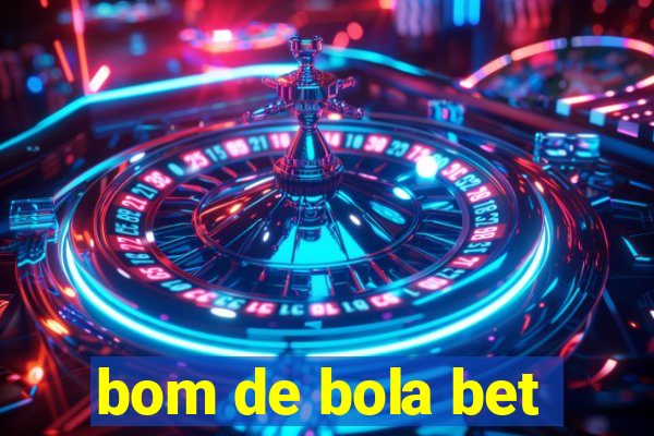 bom de bola bet